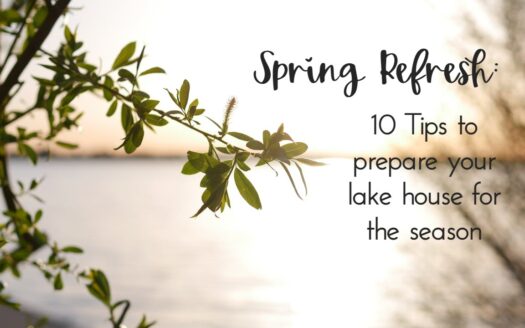 Spring refresh for your lake house