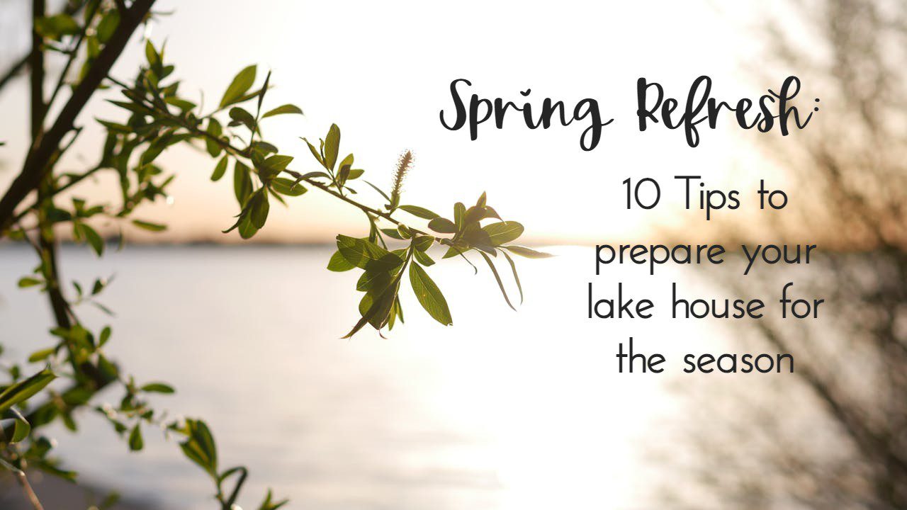 Spring refresh for your lake house